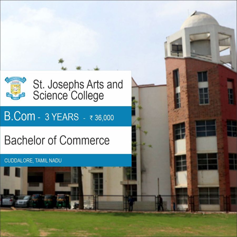 Bachelor of Commerce [B.Com] at St. Josephs Arts And Science College, Cuddalore